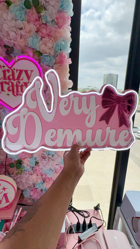 Very Demure Sign
